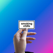 CHILL SMOKE STICKER