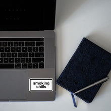CHILL SMOKE STICKER